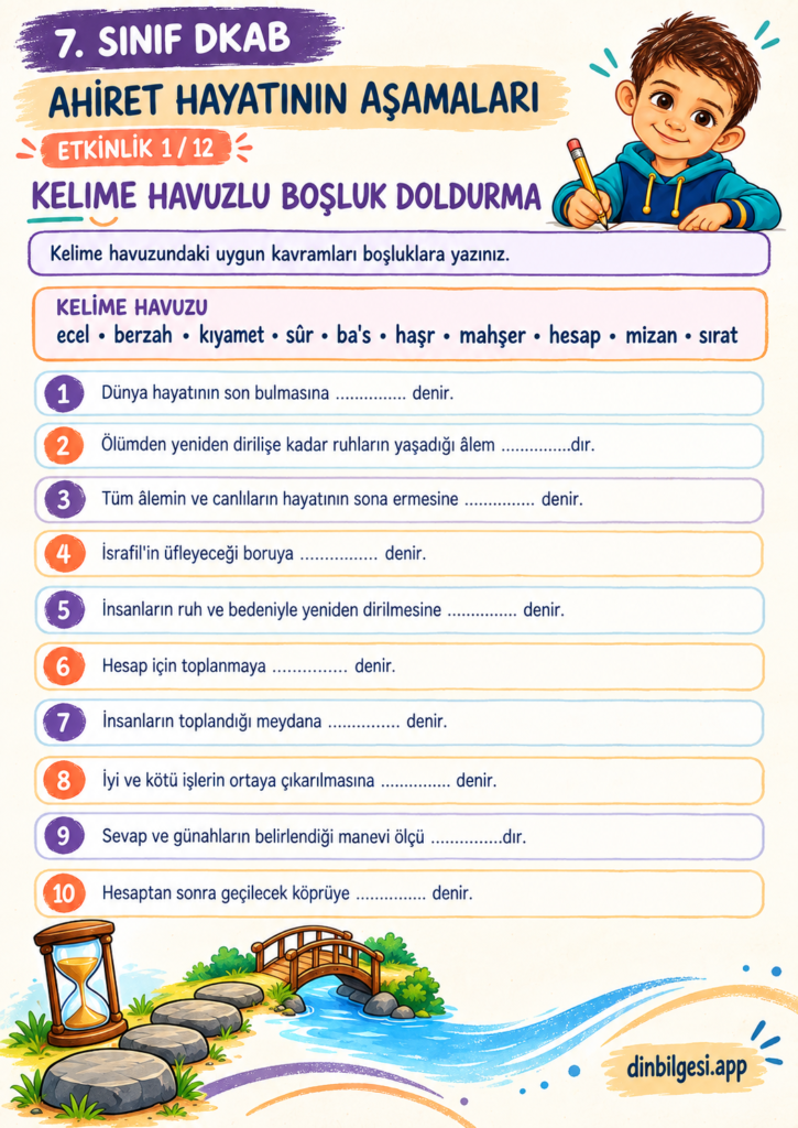 Ahiret Hayatının Aşamaları – Kelime Havuzlu Boşluk Doldurma Çalışma Kağıdı – 7. Sınıf DKAB