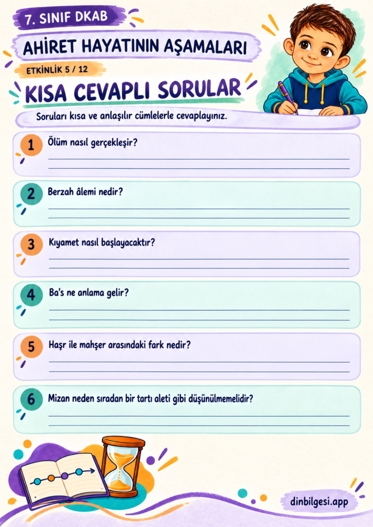 Ahiret Hayatının Aşamaları – Kısa Cevaplı Sorular Çalışma Kağıdı – 7. Sınıf DKAB
