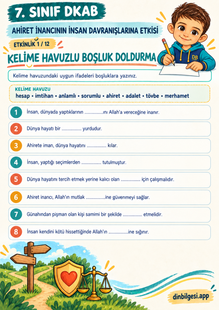 Ahiret İnancının İnsan Davranışlarına Etkisi – Kelime Havuzlu Boşluk Doldurma Çalışma Kağıdı – 7. Sınıf DKAB