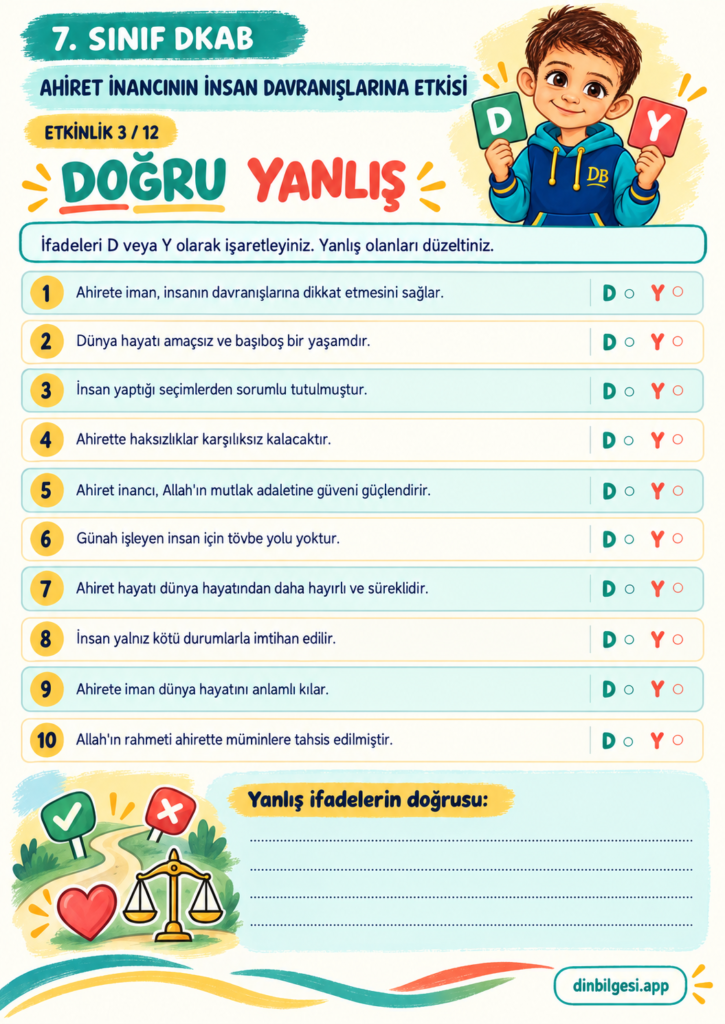 Ahiret İnancının İnsan Davranışlarına Etkisi – Doğru Yanlış Çalışma Kağıdı – 7. Sınıf DKAB