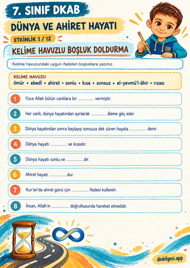Dünya ve Ahiret Hayatı – Kelime Havuzlu Boşluk Doldurma Çalışma Kağıdı – 7. Sınıf DKAB