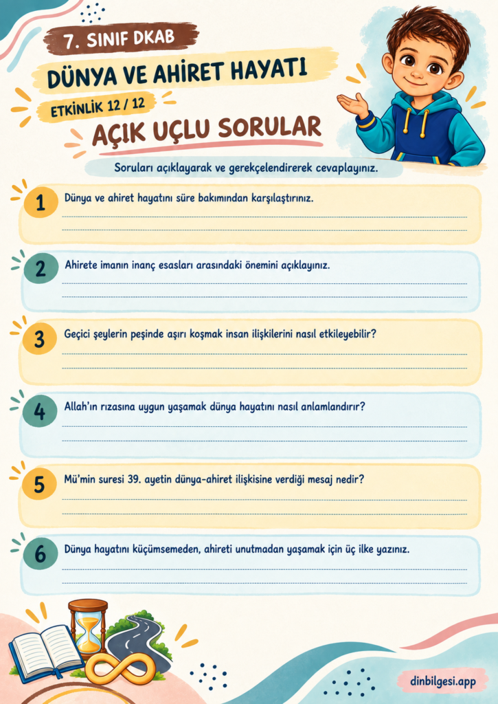 Dünya ve Ahiret Hayatı – Açık Uçlu Sorular Çalışma Kağıdı – 7. Sınıf DKAB