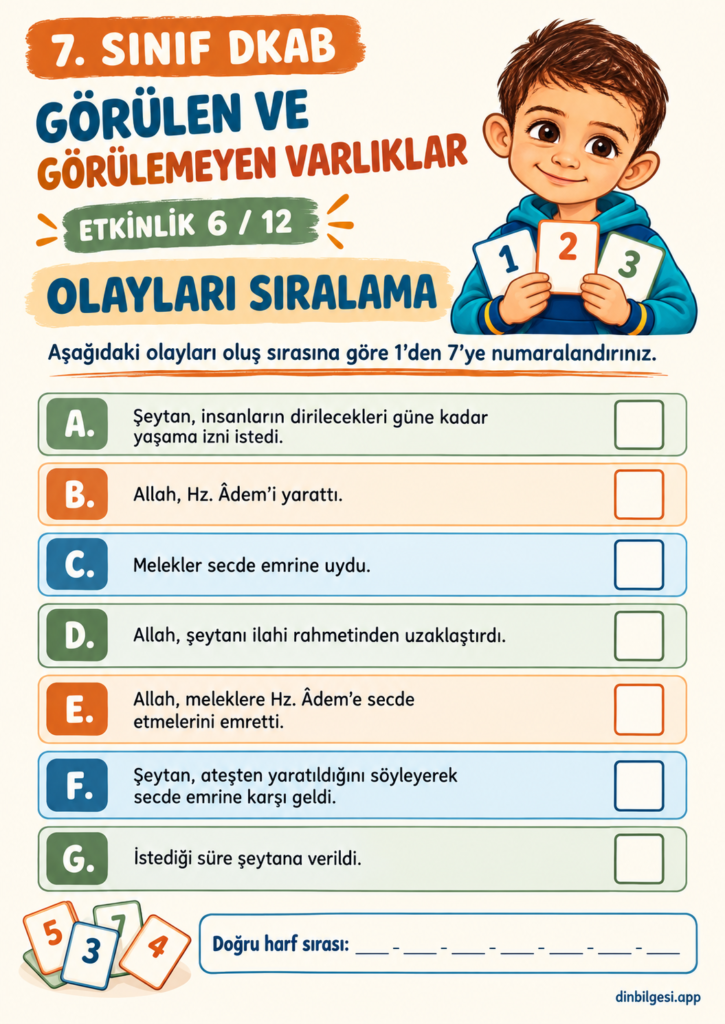 Görülen ve Görülemeyen Varlıklar – Olayları Sıralama | 7. Sınıf DKAB