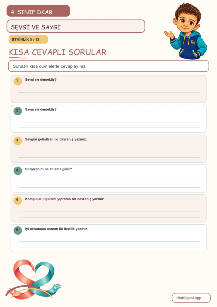 4. Sınıf Din Kültürü – 3. Ünite Güzel Ahlak – 2. Konu İnsani İlişkilerin Temeli: Sevgi ve Saygı Konu Özeti ve Etkinlik 5
