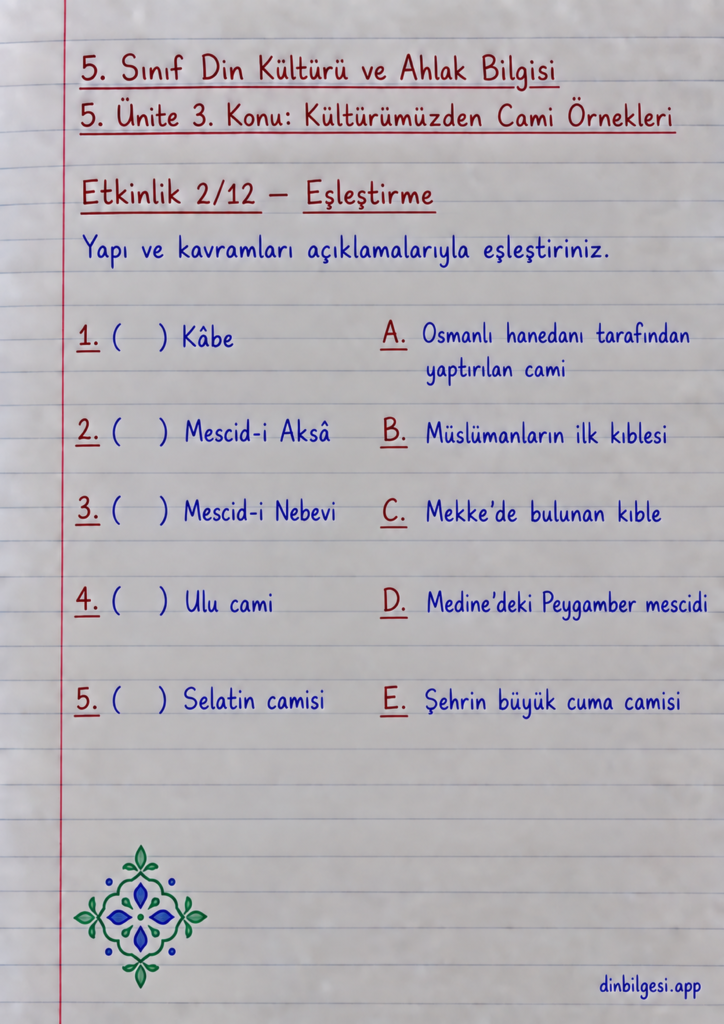 5. Sınıf Din Kültürü ve Ahlak Bilgisi – 5. Ünite Mimarimizde Dinî Motifler – 3. Konu Kültürümüzden Cami Örnekleri – Etkinlik 2: Eşleştirme
