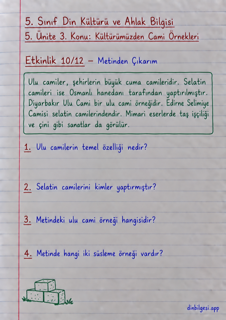 5. Sınıf Din Kültürü ve Ahlak Bilgisi – 5. Ünite Mimarimizde Dinî Motifler – 3. Konu Kültürümüzden Cami Örnekleri – Etkinlik 10: Metinden Çıkarım