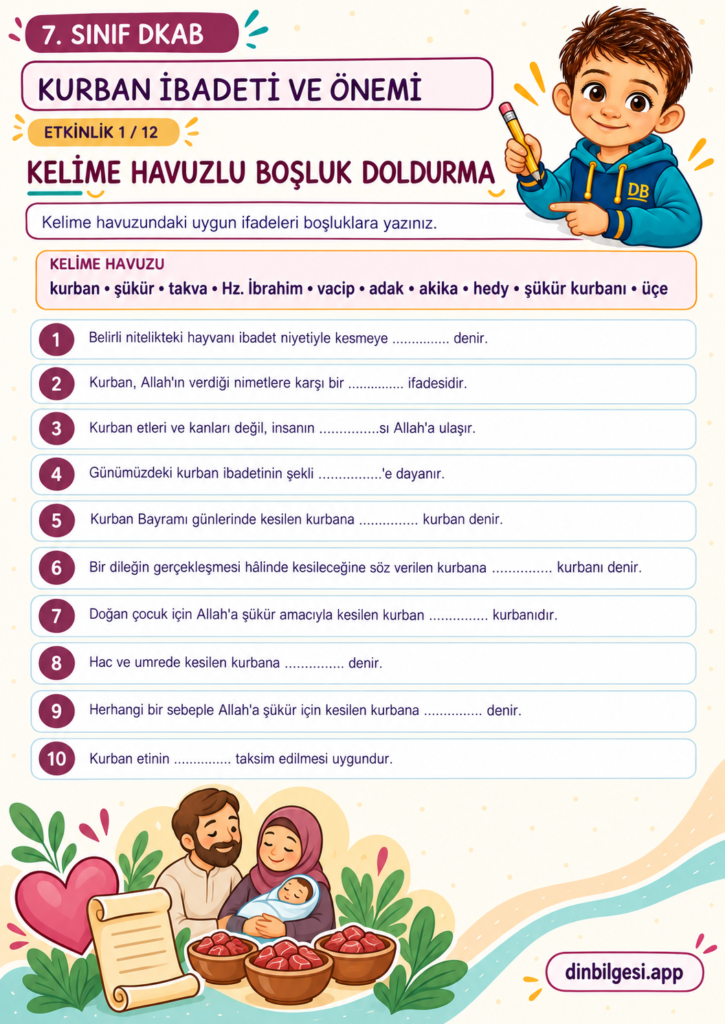 Kurban İbadeti ve Önemi – Kelime Havuzlu Boşluk Doldurma Çalışma Kağıdı – 7. Sınıf DKAB