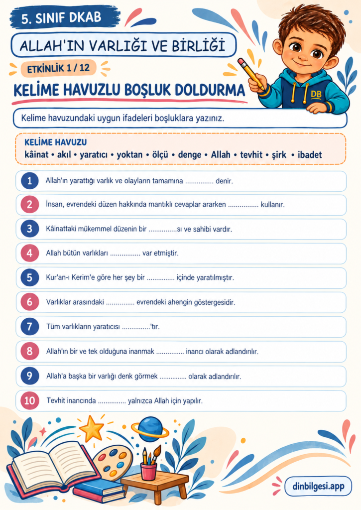 Allah’ın Varlığı ve Birliği – Kelime Havuzlu Boşluk Doldurma Çalışma Kağıdı – 5. Sınıf DKAB