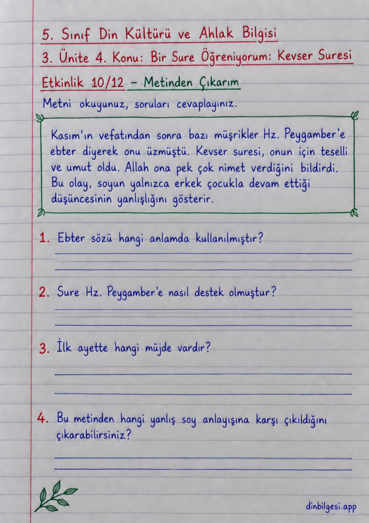5. Sınıf Din Kültürü ve Ahlak Bilgisi – 3. Ünite Kur’an-ı Kerim – 4. Konu Bir Sure Öğreniyorum: Kevser Suresi – Etkinlik 10: Metinden Çıkarım