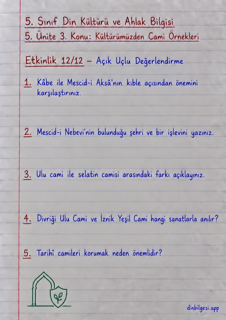5. Sınıf Din Kültürü ve Ahlak Bilgisi – 5. Ünite Mimarimizde Dinî Motifler – 3. Konu Kültürümüzden Cami Örnekleri – Etkinlik 12: Açık Uçlu Değerlendirme