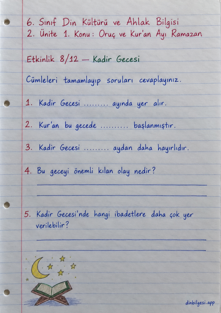 6. Sınıf Din Kültürü ve Ahlak Bilgisi – 2. Ünite Ramazan ve Oruç – 1. Konu Oruç ve Kur’an Ayı Ramazan Konu Özeti ve Etkinlik 8: Kadir Gecesi