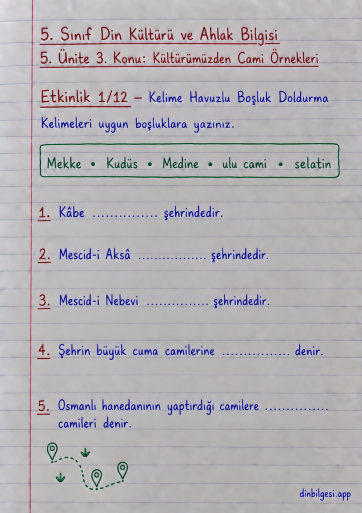 5. Sınıf Din Kültürü ve Ahlak Bilgisi – 5. Ünite Mimarimizde Dinî Motifler – 3. Konu Kültürümüzden Cami Örnekleri – Etkinlik 1: Kelime Havuzlu Boşluk Doldurma