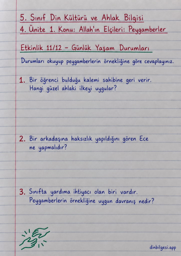 5. Sınıf Din Kültürü ve Ahlak Bilgisi – 4. Ünite Peygamber Kıssaları – 1. Konu Allah’ın Elçileri: Peygamberler – Etkinlik 11: Günlük Yaşam Durumları
