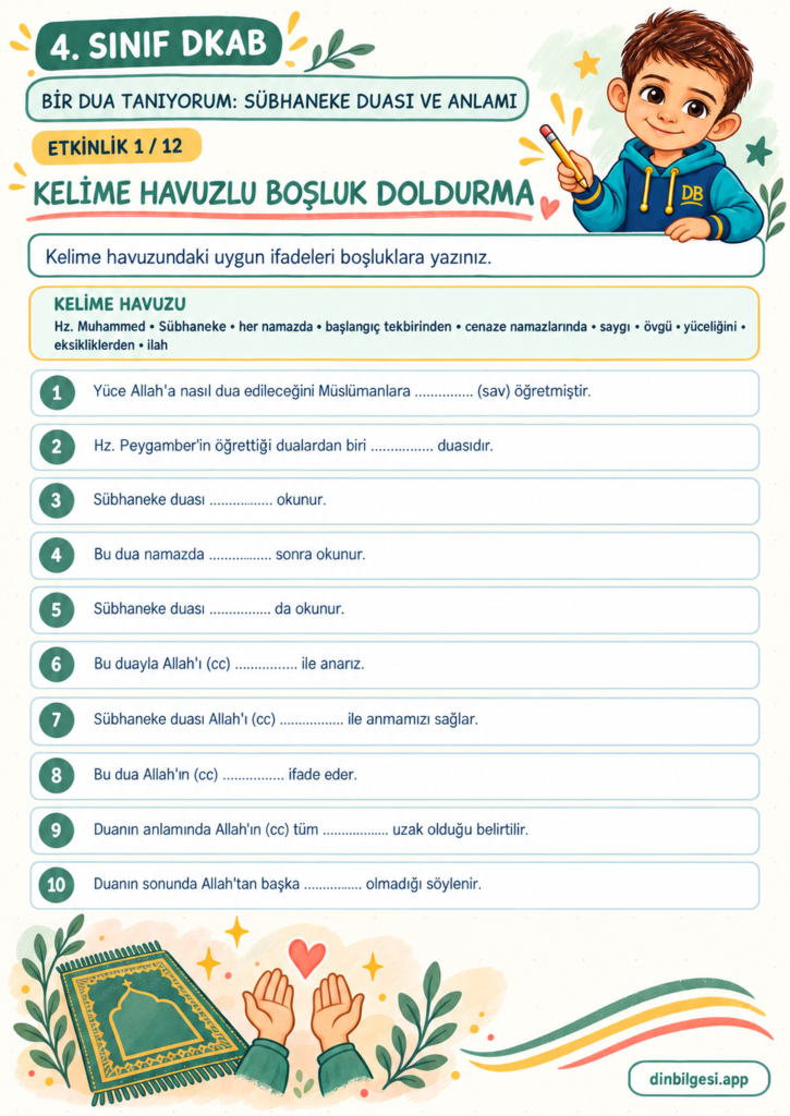 Bir Dua Tanıyorum: Sübhaneke Duası ve Anlamı – Kelime Havuzlu Boşluk Doldurma Çalışma Kağıdı – 4. Sınıf DKAB