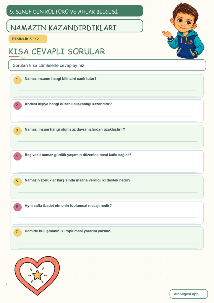 5. Sınıf Din Kültürü ve Ahlak Bilgisi – 2. Ünite Namaz – 3. Konu Namaz İbadetinin İnsana Kazandırdıkları Konu Özeti ve Etkinlik 5