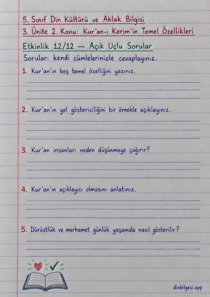 5. Sınıf Din Kültürü ve Ahlak Bilgisi – 3. Ünite Kur’an-ı Kerim – 2. Konu Kur’an-ı Kerim’in Temel Özellikleri – Etkinlik 12: Açık Uçlu Sorular