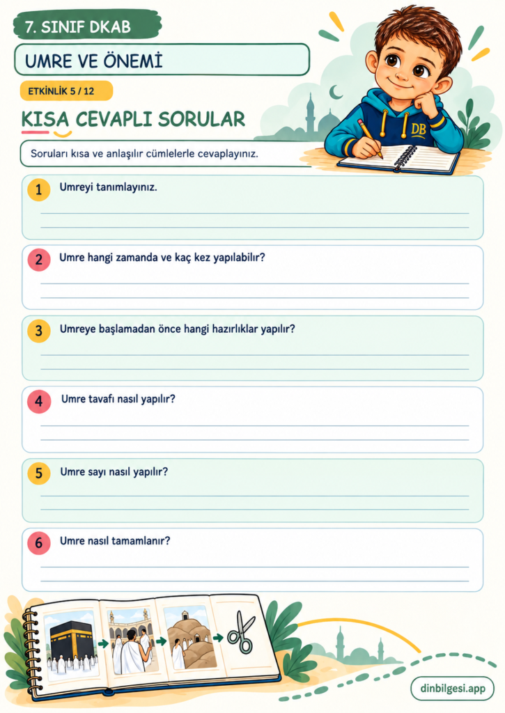 Umre ve Önemi – Kısa Cevaplı Sorular Çalışma Kağıdı – 7. Sınıf DKAB