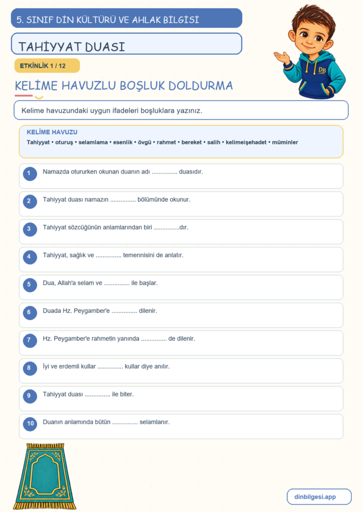 5. Sınıf Din Kültürü ve Ahlak Bilgisi – 2. Ünite Namaz – 4. Konu Bir Dua Öğreniyorum: Tahiyyat Duası Konu Özeti ve Etkinlik 1