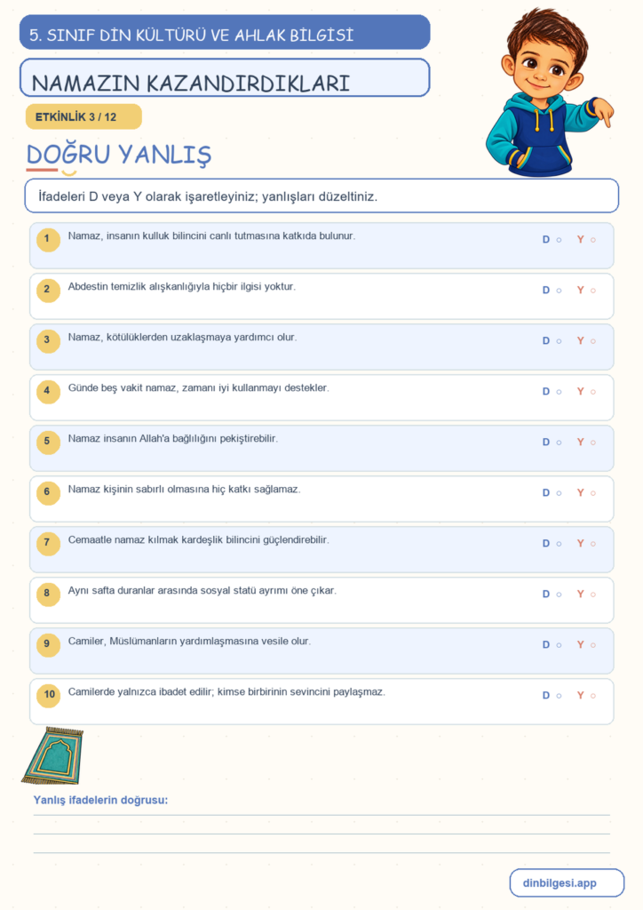5. Sınıf Din Kültürü ve Ahlak Bilgisi – 2. Ünite Namaz – 3. Konu Namaz İbadetinin İnsana Kazandırdıkları Konu Özeti ve Etkinlik 3