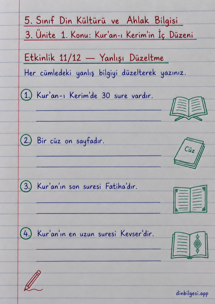 5. Sınıf Din Kültürü ve Ahlak Bilgisi – 3. Ünite Kur’an-ı Kerim – 1. Konu Kur’an-ı Kerim’in İç Düzeni – Etkinlik 11: Yanlışı Düzeltme