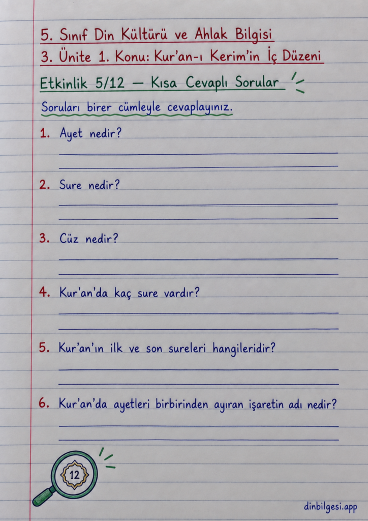 5. Sınıf Din Kültürü ve Ahlak Bilgisi – 3. Ünite Kur’an-ı Kerim – 1. Konu Kur’an-ı Kerim’in İç Düzeni – Etkinlik 5: Kısa Cevaplı Sorular