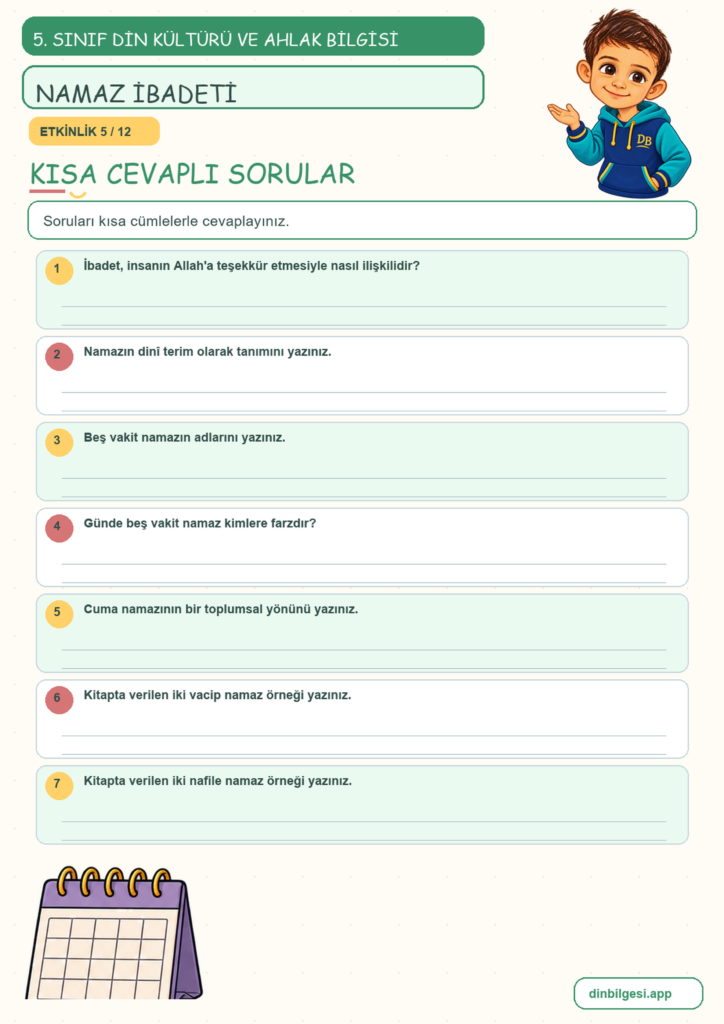 5. Sınıf Din Kültürü ve Ahlak Bilgisi – 2. Ünite Namaz – 1. Konu Allah’ın Huzurunda Olmak: Namaz İbadeti Konu Özeti ve Etkinlik 5