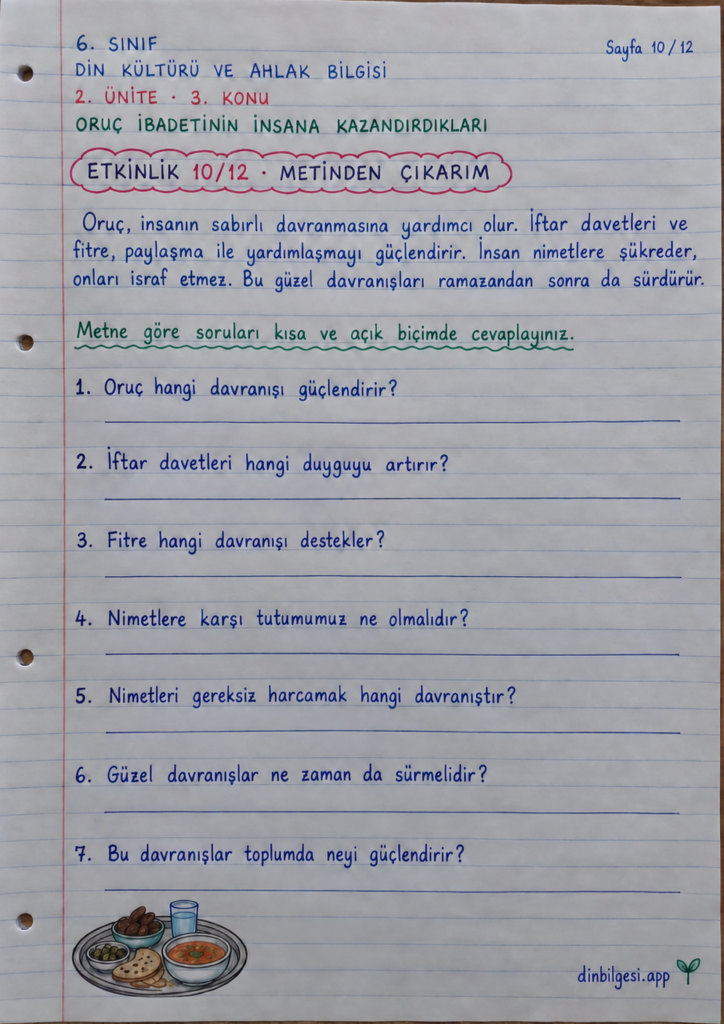 6. Sınıf Din Kültürü ve Ahlak Bilgisi – 2. Ünite Ramazan ve Oruç – 3. Konu Oruç İbadetinin İnsana Kazandırdıkları Konu Özeti ve Etkinlik 10: Metinden Çıkarım