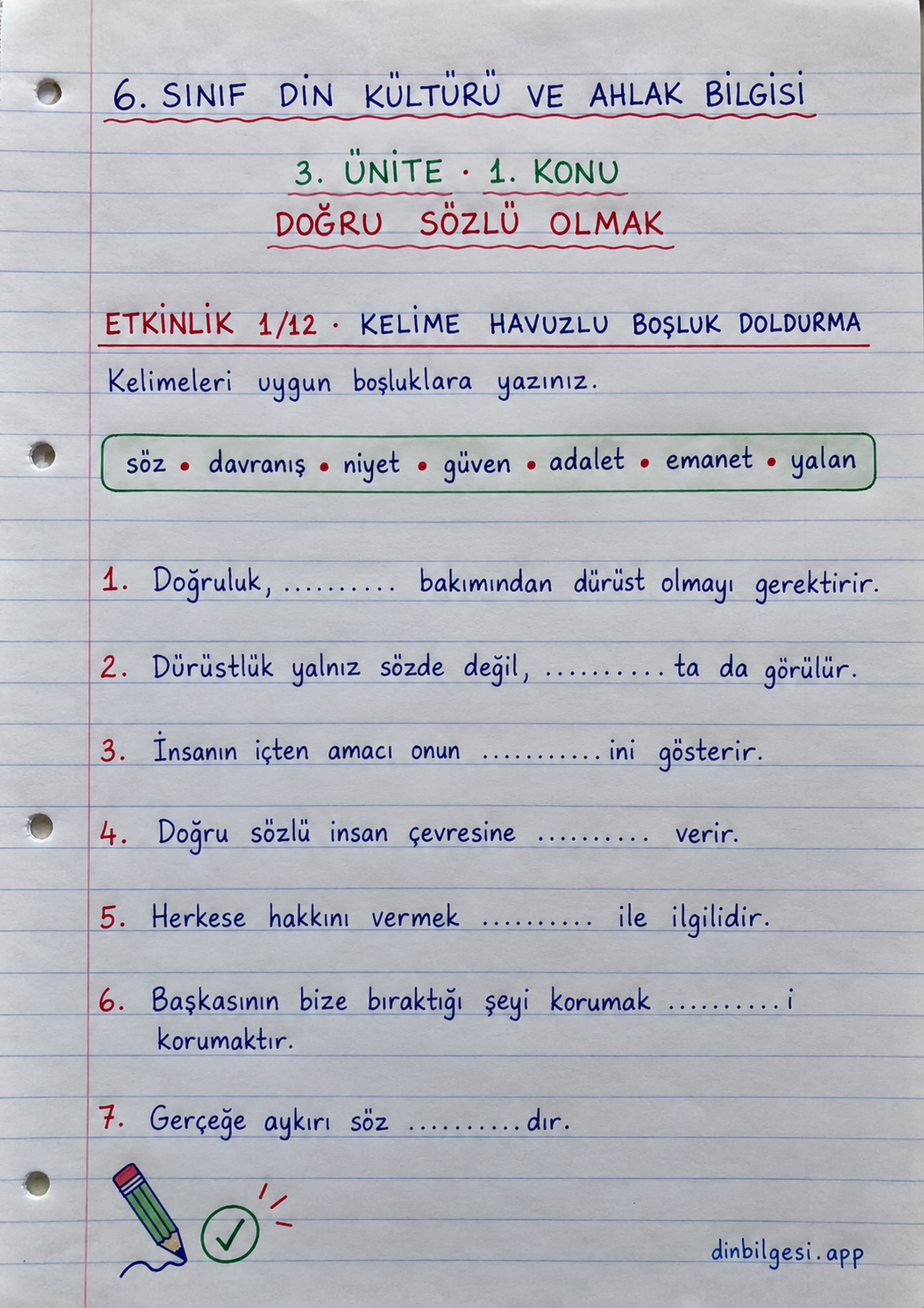 6. Sınıf Din Kültürü ve Ahlak Bilgisi – 3. Ünite Ahlaki Davranışlar – 1. Konu Doğru Sözlü Olmak Konu Özeti ve Etkinlik 1: Kelime Havuzlu Boşluk Doldurma