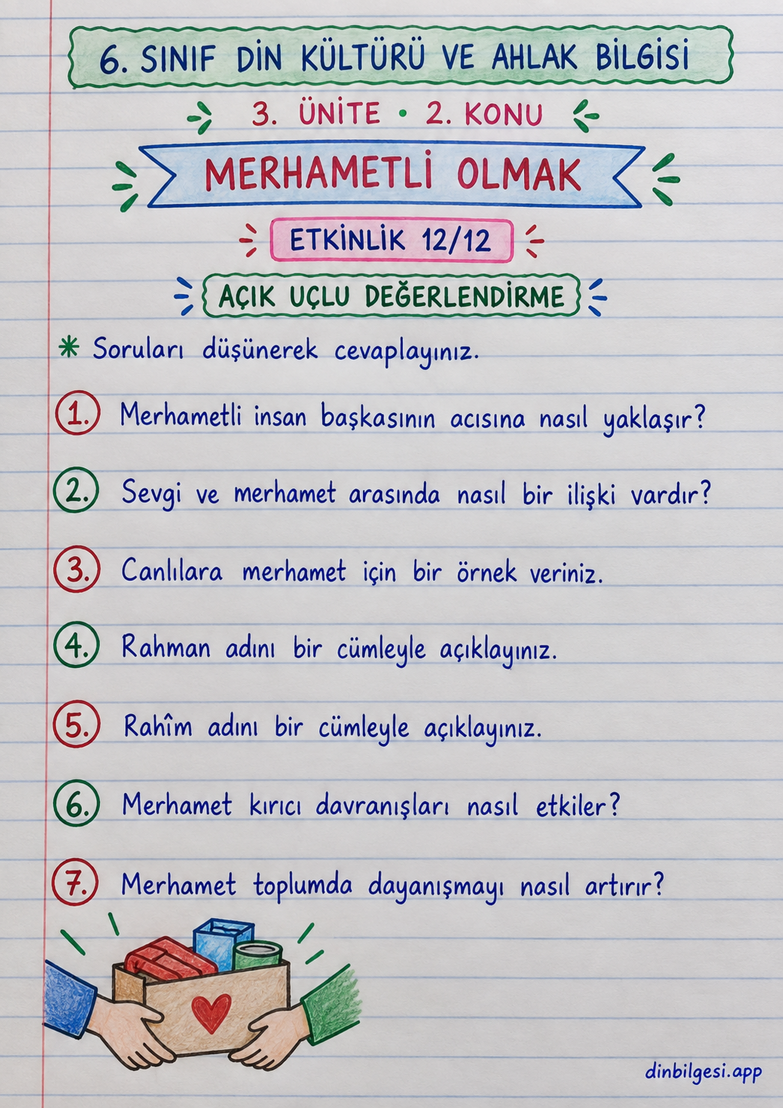 6. Sınıf Din Kültürü ve Ahlak Bilgisi – 3. Ünite Ahlaki Davranışlar – 2. Konu Merhametli Olmak Konu Özeti ve Etkinlik 12: Açık Uçlu Değerlendirme