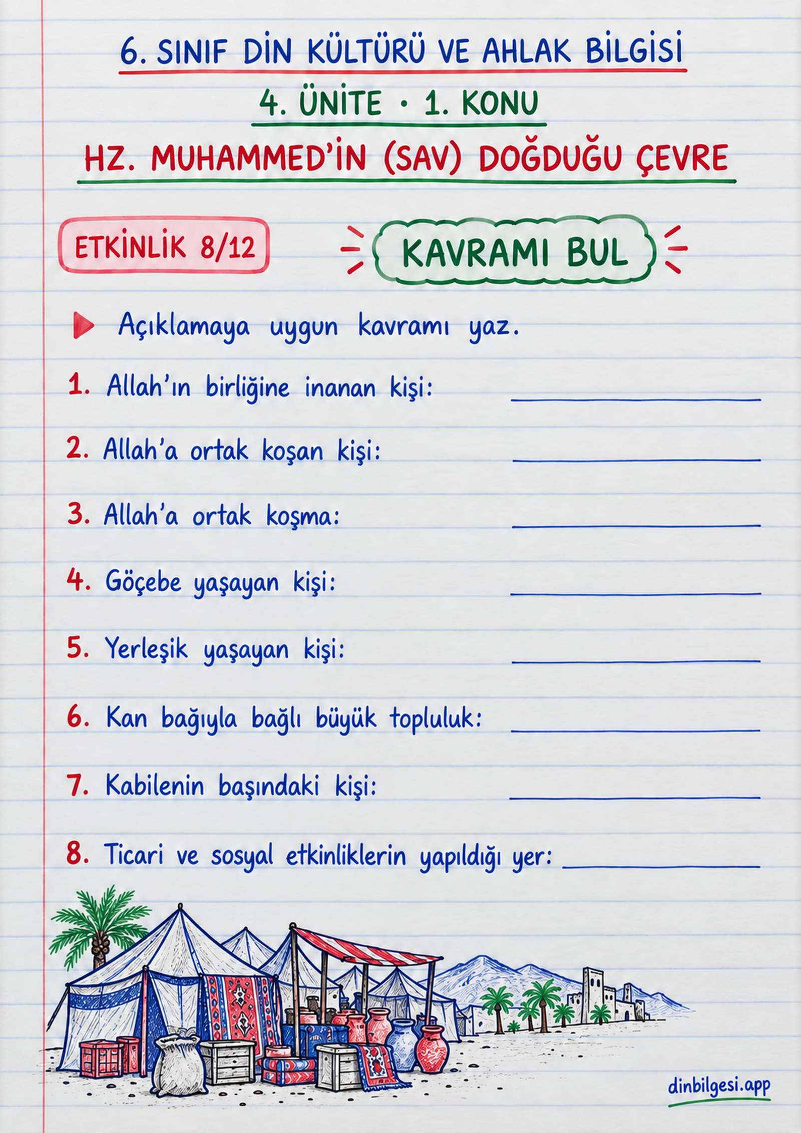 6. Sınıf Din Kültürü ve Ahlak Bilgisi – 4. Ünite Peygamberliğinden Önce Hz. Muhammed – 1. Konu Hz. Muhammed’in (sav) Doğduğu Çevre Konu Özeti ve Etkinlik 8: Kavramı Bul