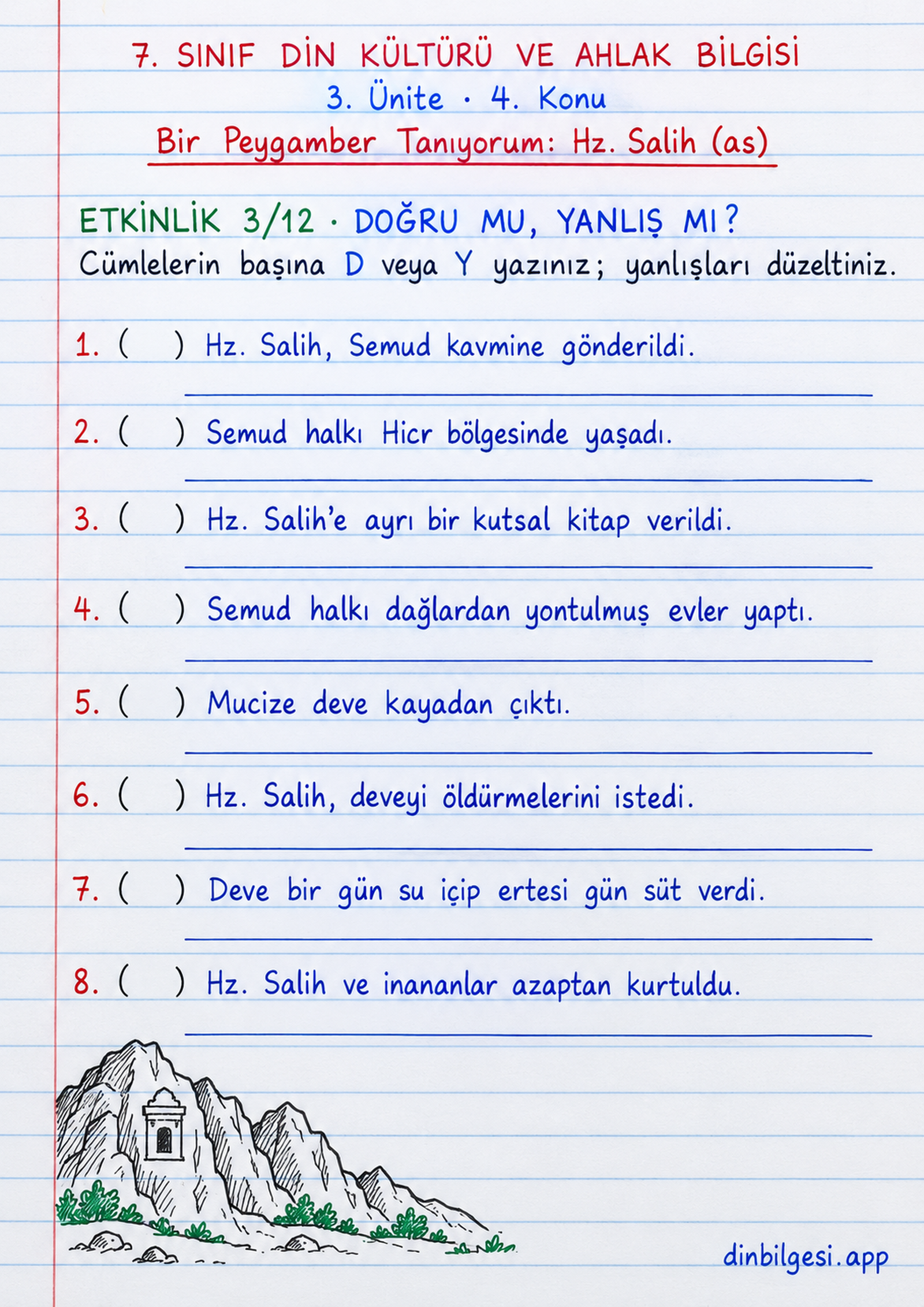 7. Sınıf Din Kültürü ve Ahlak Bilgisi – 3. Ünite Ahlaki Davranışlar – 4. Konu Bir Peygamber Tanıyorum: Hz. Salih (as) Konu Özeti ve Etkinlik 3: Doğru mu Yanlış mı