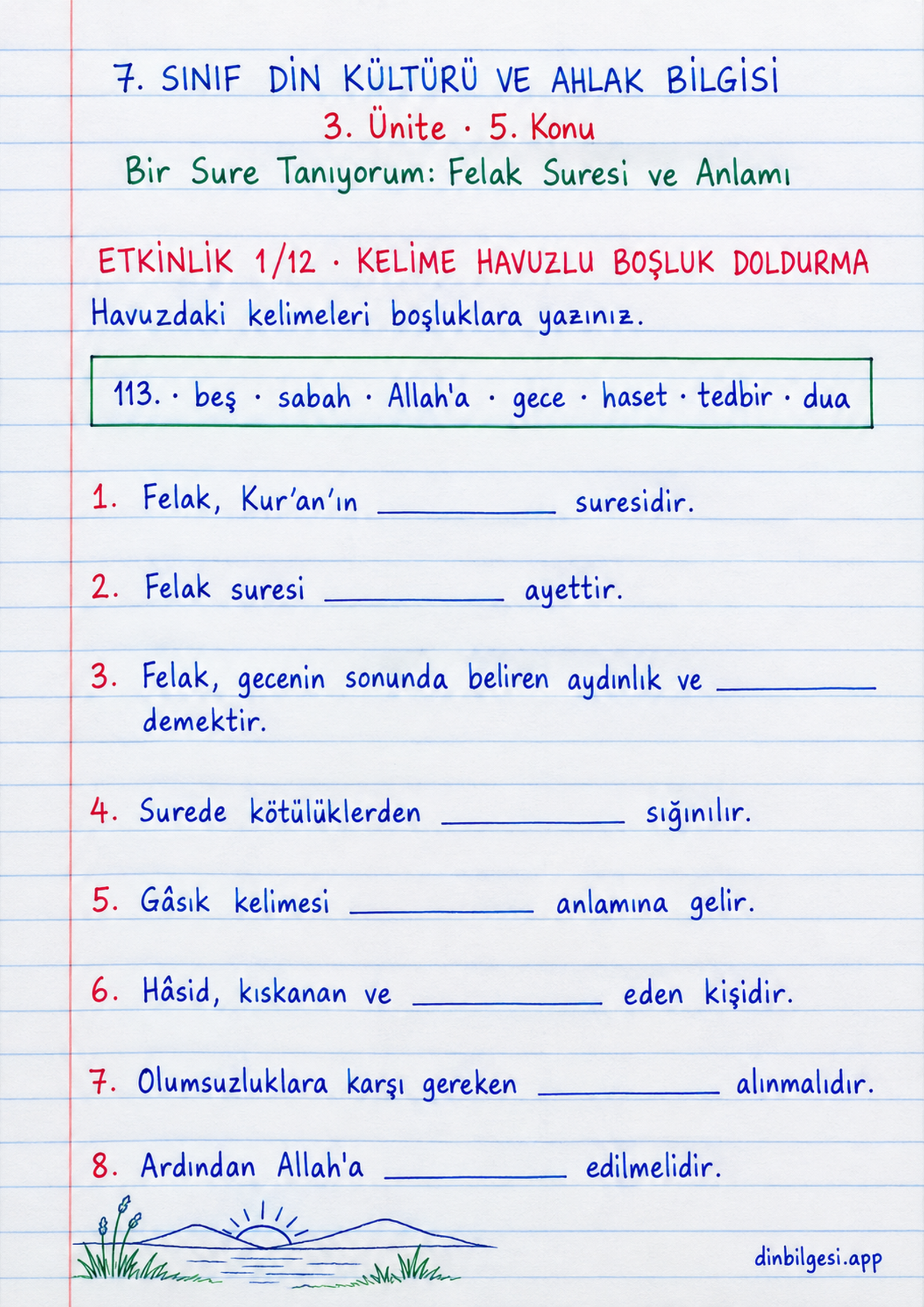 7. Sınıf Din Kültürü ve Ahlak Bilgisi – 3. Ünite Ahlaki Davranışlar – 5. Konu Bir Sure Tanıyorum: Felak Suresi ve Anlamı Konu Özeti ve Etkinlik 1: Kelime Havuzlu Boşluk Doldurma