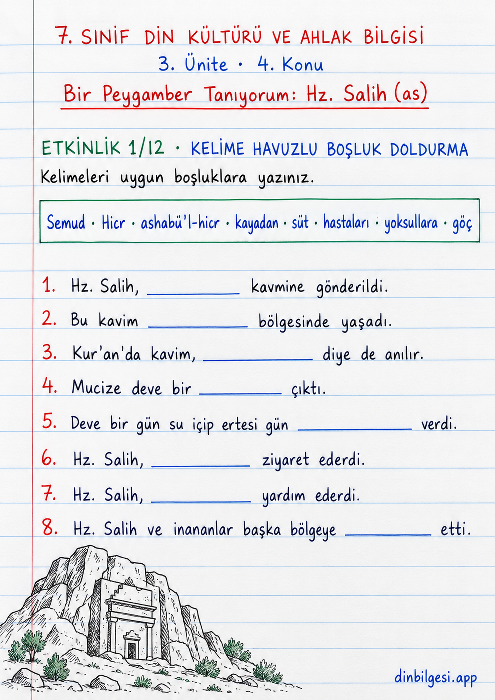 7. Sınıf Din Kültürü ve Ahlak Bilgisi – 3. Ünite Ahlaki Davranışlar – 4. Konu Bir Peygamber Tanıyorum: Hz. Salih (as) Konu Özeti ve Etkinlik 1: Kelime Havuzlu Boşluk Doldurma