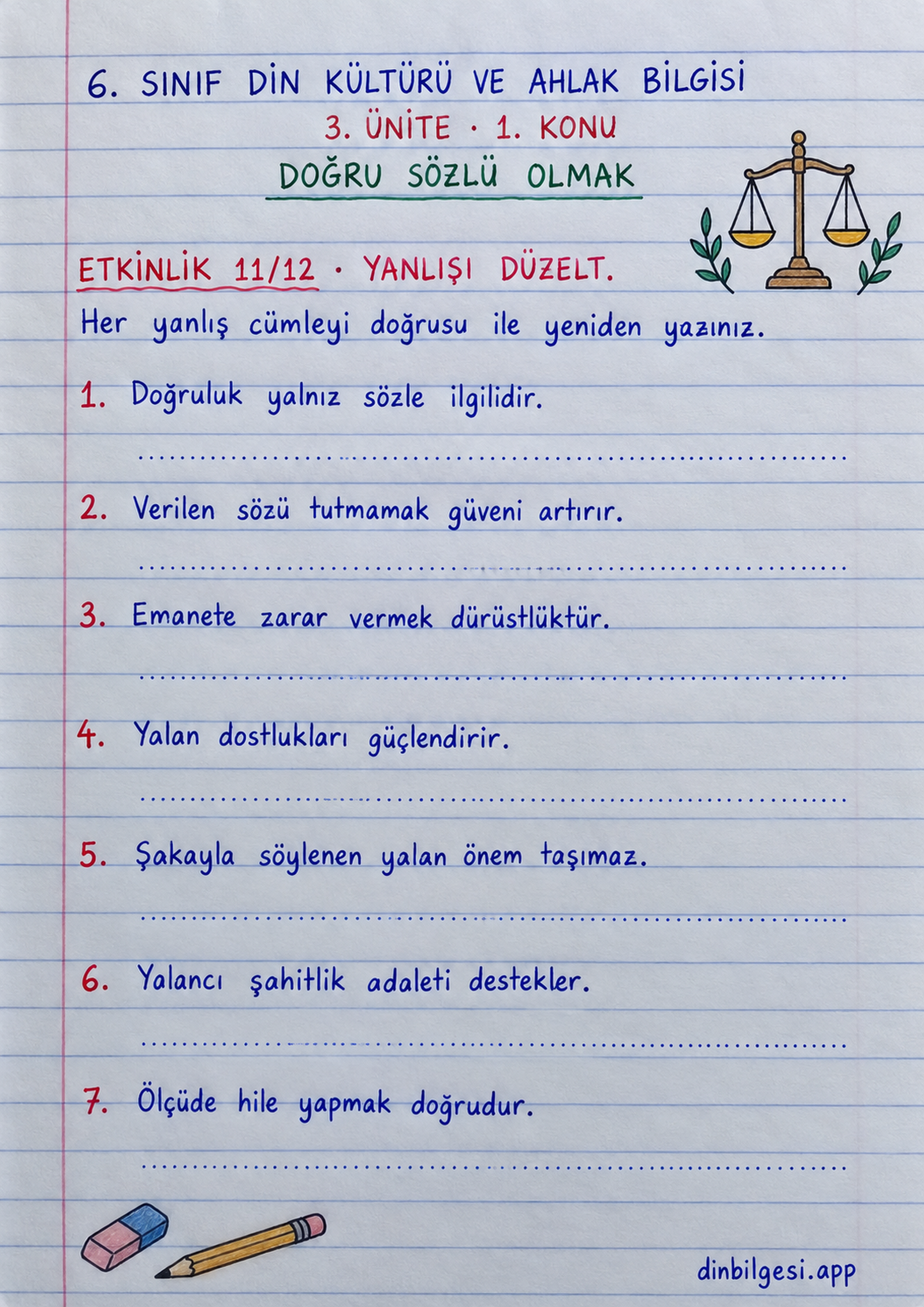 6. Sınıf Din Kültürü ve Ahlak Bilgisi – 3. Ünite Ahlaki Davranışlar – 1. Konu Doğru Sözlü Olmak Konu Özeti ve Etkinlik 11: Yanlışı Düzelt