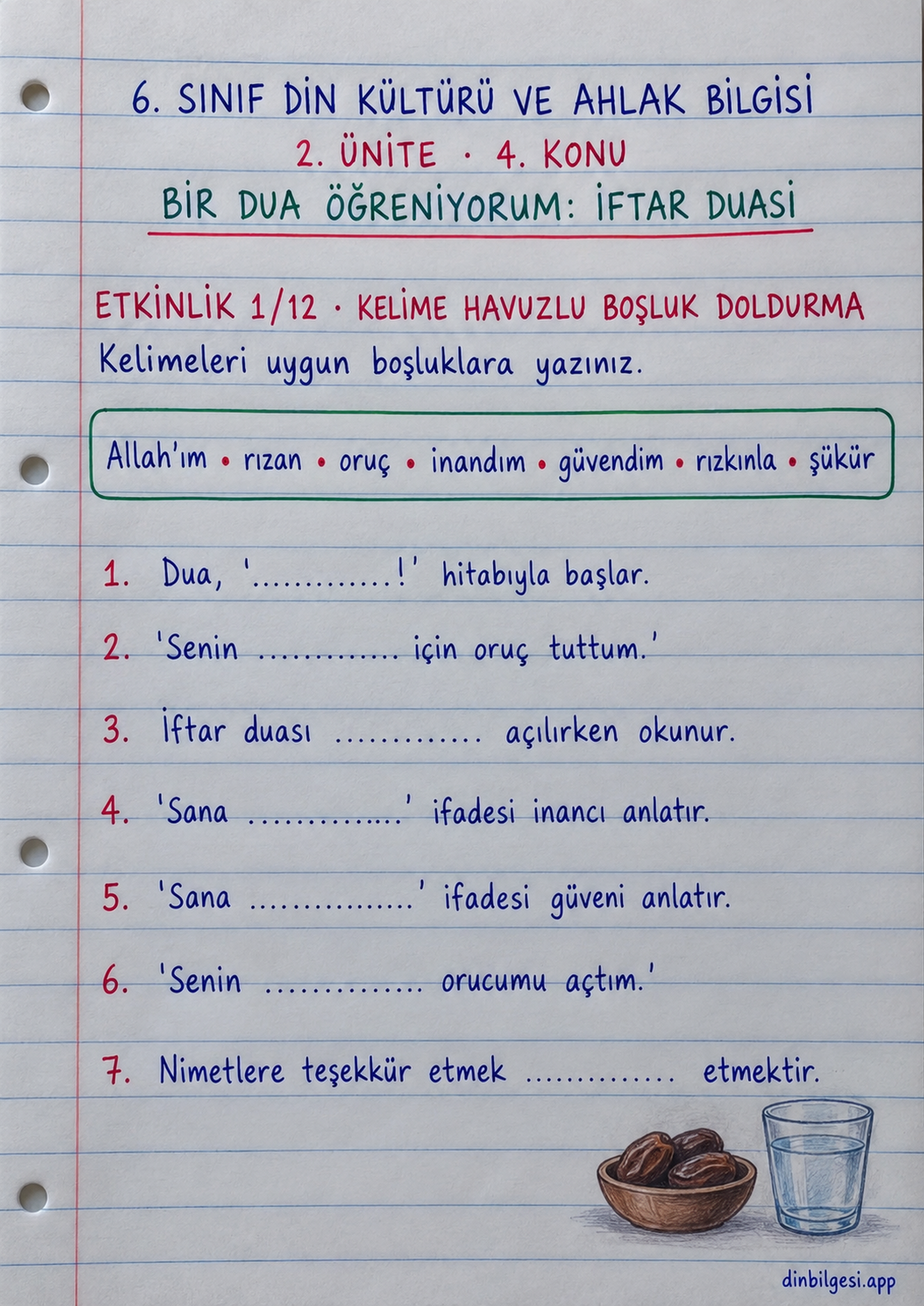 6. Sınıf Din Kültürü ve Ahlak Bilgisi – 2. Ünite Ramazan ve Oruç – 4. Konu Bir Dua Öğreniyorum: İftar Duası Konu Özeti ve Etkinlik 1: Kelime Havuzlu Boşluk Doldurma