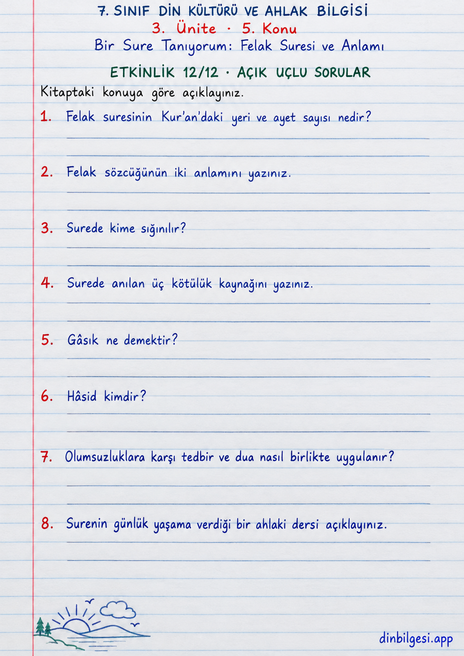7. Sınıf Din Kültürü ve Ahlak Bilgisi – 3. Ünite Ahlaki Davranışlar – 5. Konu Bir Sure Tanıyorum: Felak Suresi ve Anlamı Konu Özeti ve Etkinlik 12: Açık Uçlu Sorular
