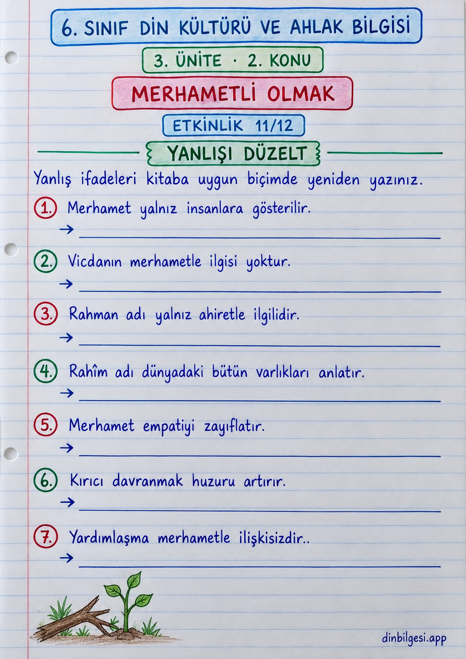6. Sınıf Din Kültürü ve Ahlak Bilgisi – 3. Ünite Ahlaki Davranışlar – 2. Konu Merhametli Olmak Konu Özeti ve Etkinlik 11: Yanlışı Düzelt