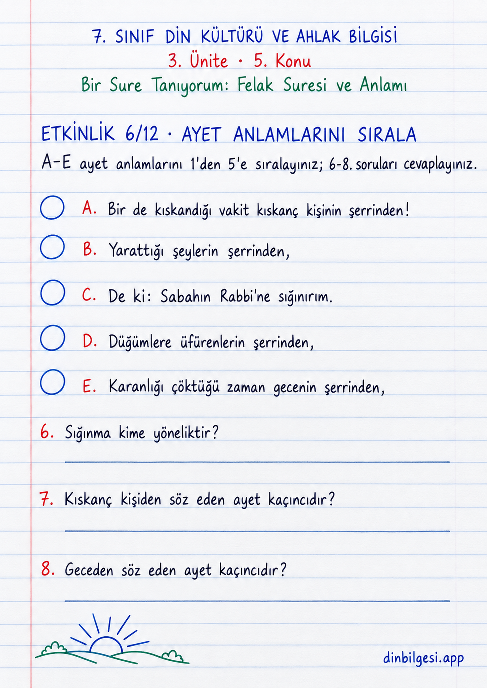 7. Sınıf Din Kültürü ve Ahlak Bilgisi – 3. Ünite Ahlaki Davranışlar – 5. Konu Bir Sure Tanıyorum: Felak Suresi ve Anlamı Konu Özeti ve Etkinlik 6: Ayet Anlamlarını Sırala